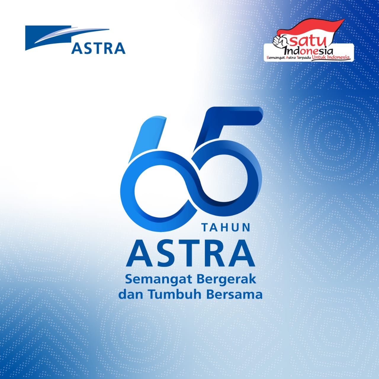 Menuju HUT ke-65 Astra.  Kobarkan Semangat Bergerak dan Tumbuh Bersama