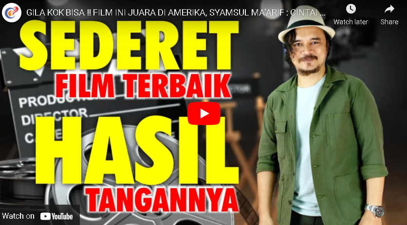 Syamsul Ma’arif, Filmaker Asal Makassar yang Mendunia