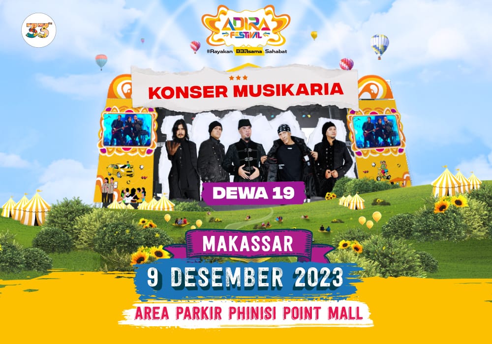 Kemeriahan Adira Festival 2023 Berakhir di Makassar. Dewa 19 Bakal Gebrak Area Parkir Phinisi Point Mall