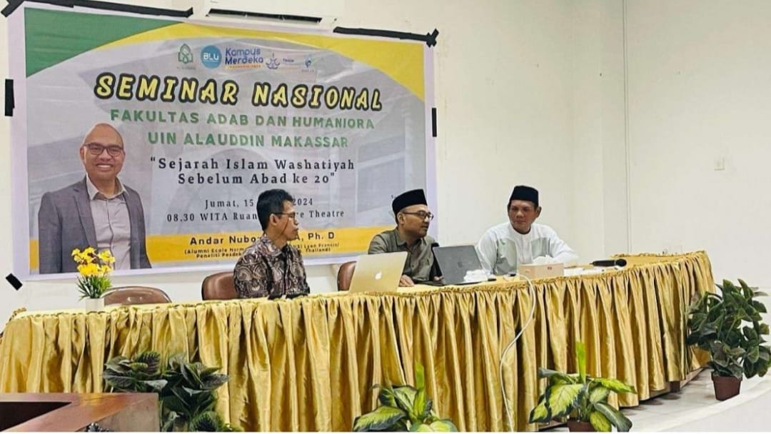 Seminar Nasional FAH UIN Alauddin Bahas Sejarah Islam Wasathiyah