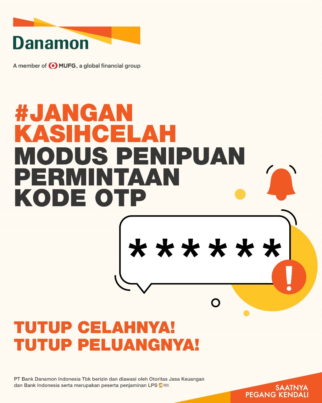 Danamon Luncurkan Kampanye #JanganKasihCelah, Imbau Nasabah Siaga Modus Penipuan Permintaan Kode OTP