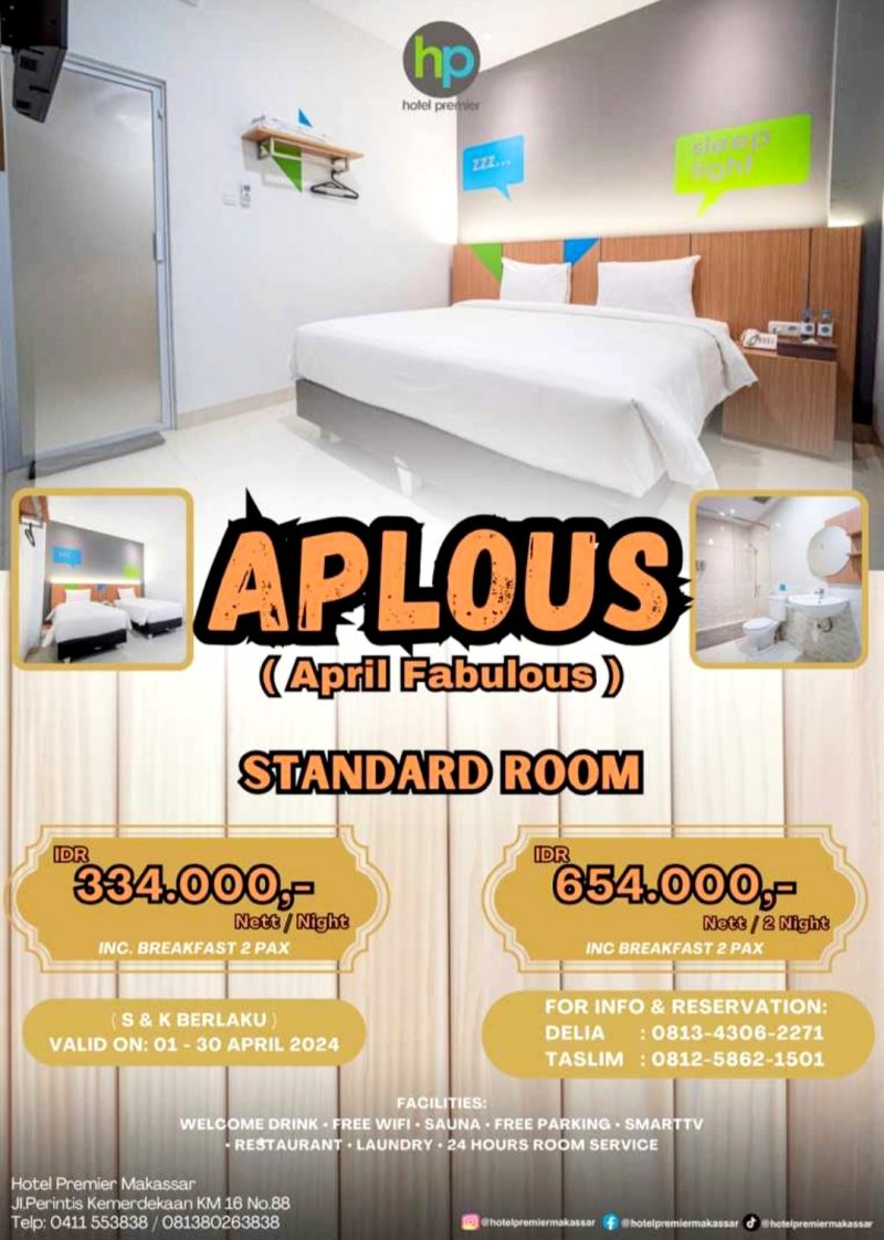 ist PROMO--Hotel Primier kini kembali menawarkan promo  di bulan April yaitu Aplous (april fabulous).